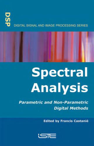 Spectral Analysis: Parametric and Non-Parametric Digital Methods
