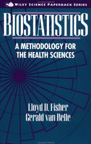 Biostatistics A Methodology For the Health Sciences