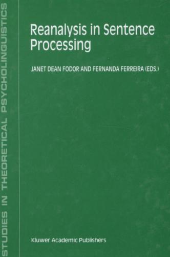 Reanalysis in Sentence Processing