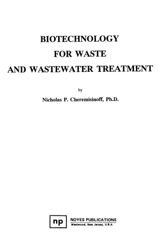 Biotechnology for Waste and Wastewater Treatment