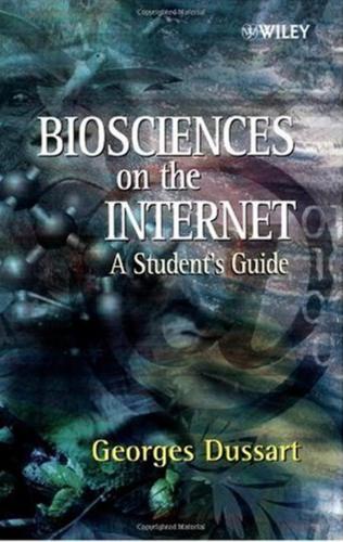 Biosciences on the Internet: A Student's Guide