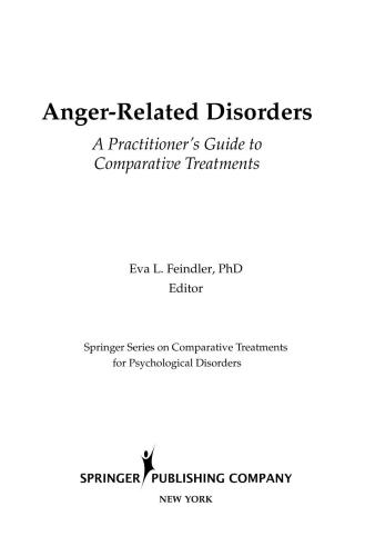 Anger-Related Disorders: A Practitioner's Guide to Comparative Treatments
