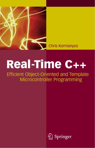 Real-Time C++: Efficient Object-Oriented and Template Microcontroller Programming