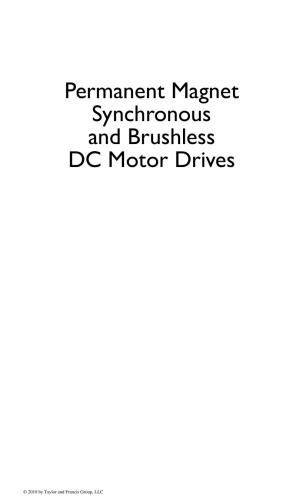 Permanent Magnet Synchronous and Brushless DC Motor Drives