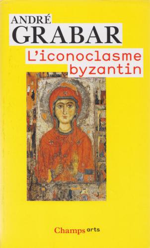 l'iconoclasme bizantin