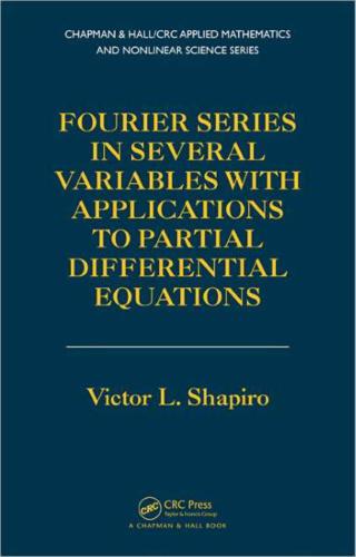 Fourier Series in Several Variables with Applications to Partial Differential Equations