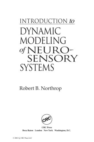 Introduction to Dynamic Modeling of Neuro-Sensory Systems