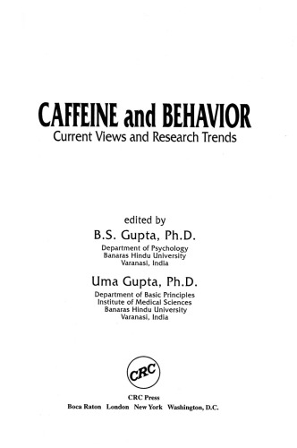Caffeine and Behavior: urrent Views and Research Trends