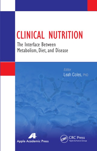 Clinical Nutrition: The Interface Between Metabolism, Diet, and Disease