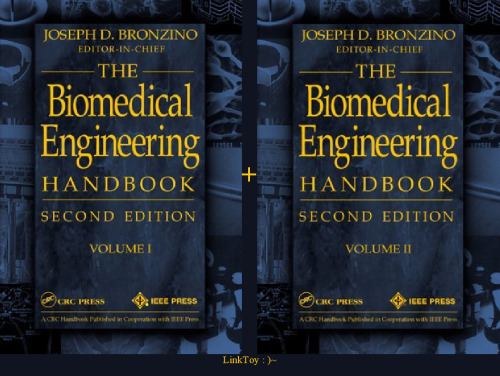 The Biomedical Engineering Handbook, Second Edition, Two Volume Set