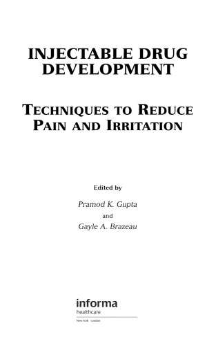 Injectable Drug Development: Techniques to Reduce Pain and Irritation
