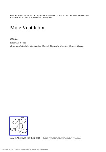 Mine Ventilation: Proceedings of the North American/Ninth US Mine Ventilation Symposium, Kingston, Canada, 8-12 June 2002