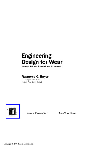 Engineering Design for Wear, Second Edition, Revised and Expanded