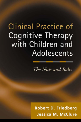 Clinical Practice of Cognative Therapy With Children and Adolescents