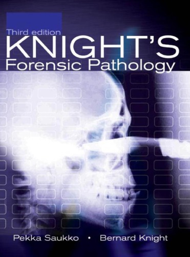 Knight's Forensic Pathology, 3Ed