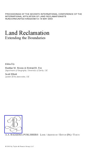 Land Reclamation - Extending Boundaries: Proceedings of the 7th International Conference, Runcorn, UK, 13-16 May 2003