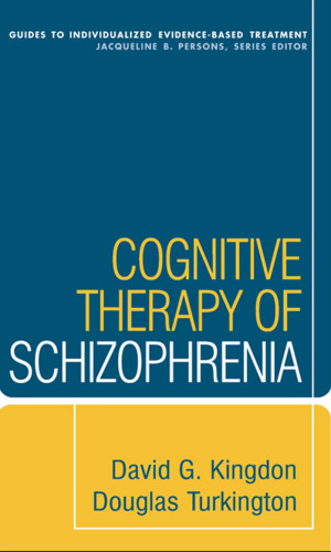Cognative Therapy of Schizophrenia