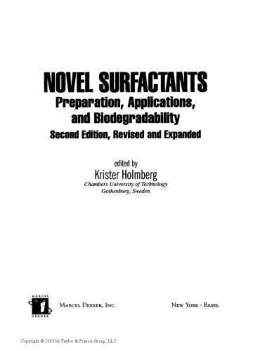 Novel Surfactants: Preparation Applications And Biodegradability, Second Edition, Revised And Expanded