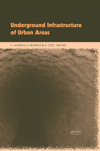 Underground Infrastructure of Urban Areas: Book + CD-ROM