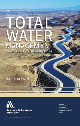 Total water management : practices for a sustainable future