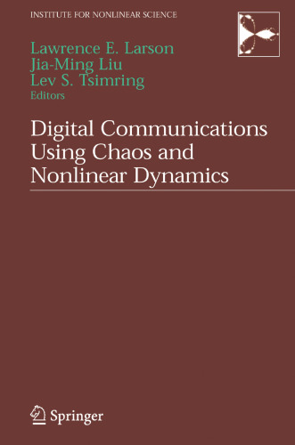 Digital communications using chaos and nonlinear dynamics