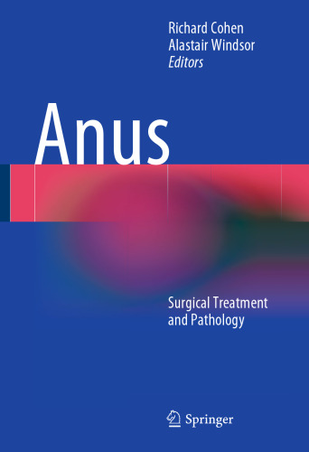 Anus: Surgical Treatment and Pathology