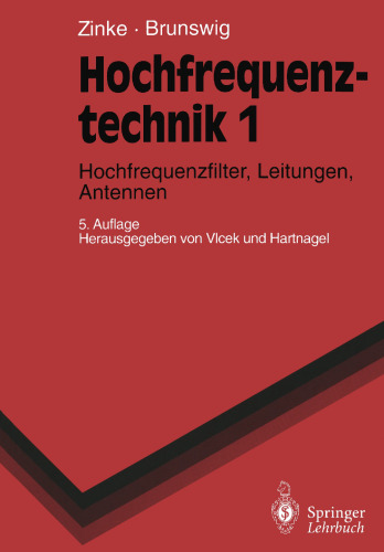 Hochfrequenztechnik 1: Hochfrequenzfilter, Leitungen, Antennen