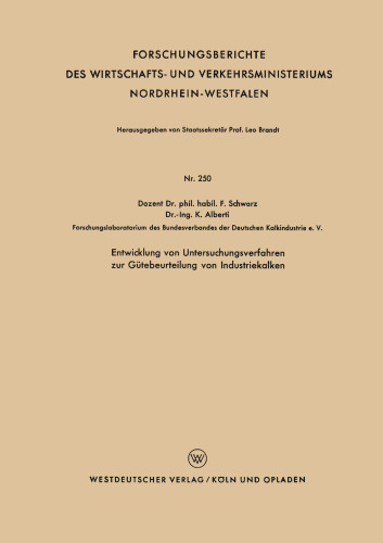 Entwicklung von Untersuchungsverfahren zur Gütebeurteilung von Industriekalken
