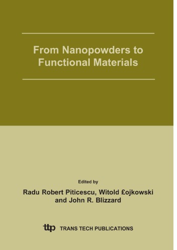 From nanopowders to functional materials : proceedings of Symposium G, European Materials Research Society Fall Meeting, Warsaw University of Technology, 6th-10th September, 2004