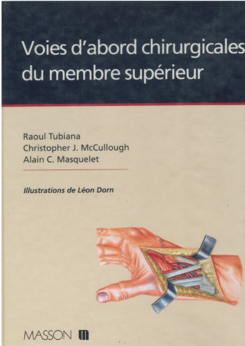 Voies d'abord chirurgicales du membre supérieur
