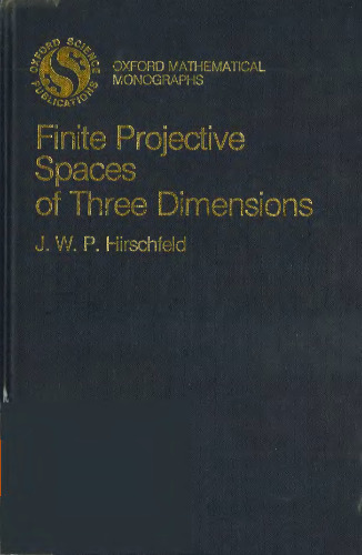 Finite Projective Spaces of Three Dimensions
