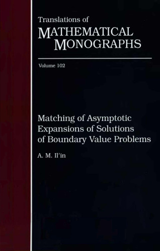 Matching of Asymptotic Expansions of Solutions of Boundary Value Problems