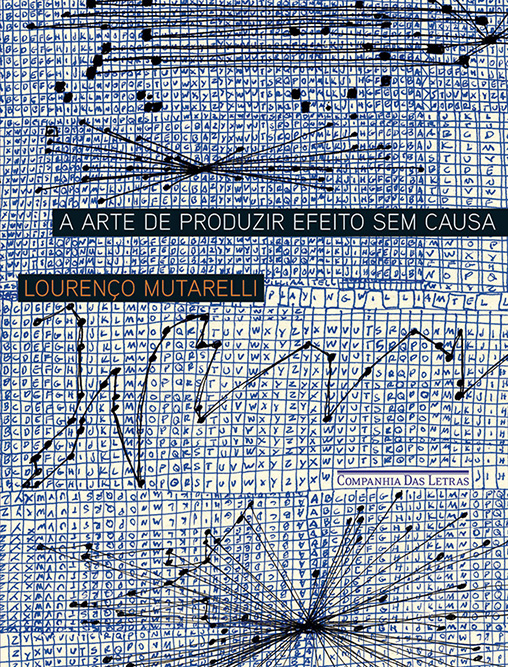 A Arte de Produzir Efeito Sem Causa