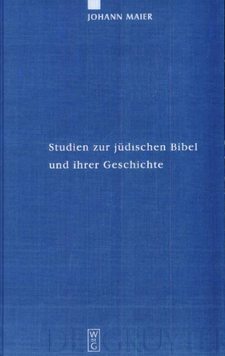 Studien zur jüdischen Bibel und ihrer Geschichte