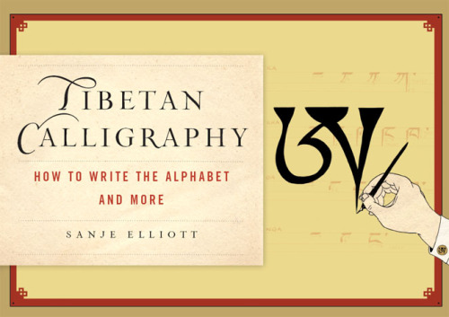 Tibetan Calligraphy: How to Write the Alphabet and More
