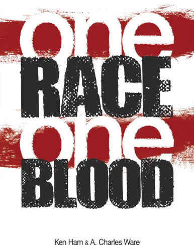 One Blood: The Biblical Answer to Racism