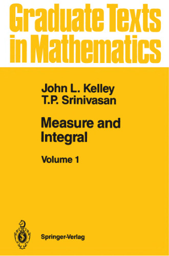Measure and Integral: Volume 1