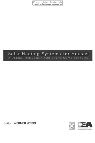 Solar Heating Systems for Houses: A Design Handbook for Solar Combisystems