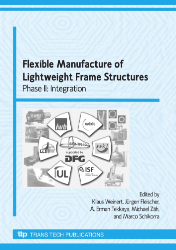Flexible Manufacture of Lightweight Frame Structures: Proceedings