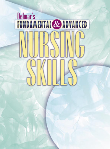 Delmar's Fundamental & Advanced Nursing Skills