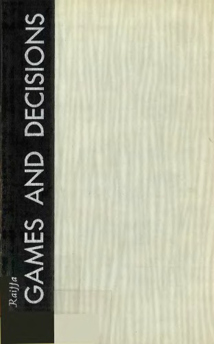 Games and decisions; introduction and critical survey