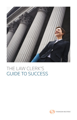 The Law Clerk's Guide To Success