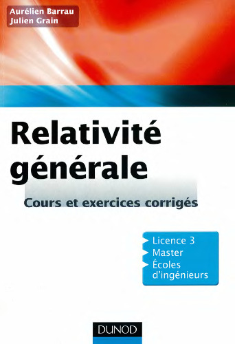 Relativité générale - Cours et exercices corrigés