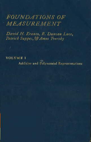Foundations of measurement. Vol. 1. Additive and polynomial representations.