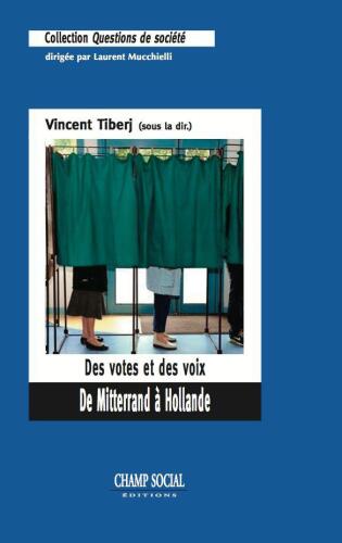 Des votes et des voix: De Mitterrand à Hollande