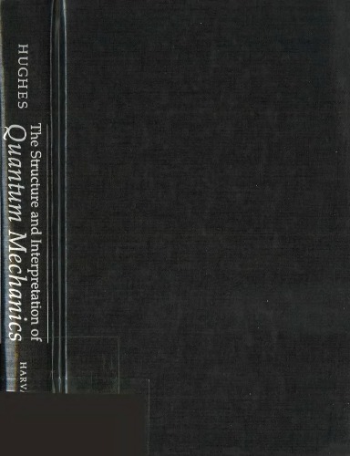 The Structure and Interpretation of Quantum Mechanics