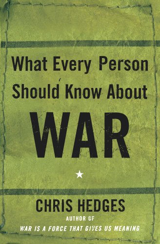 What Every Person Should Know About War
