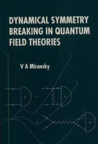 Dynamical Symmetry Breaking In Quantum Field Theories