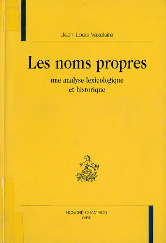 Les noms propres: une analyse lexicologique et historique