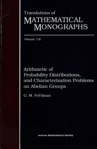 Arithmetic of Probability Distributions, and Characterization Problems on Abelian Groups